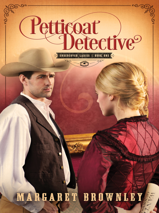 Title details for Petticoat Detective by Margaret Brownley - Available